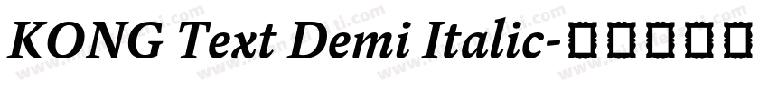 KONG Text Demi Italic字体转换